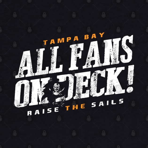 All Fans on Deck by WarbucksDesign